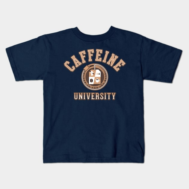 Caffeine University Kids T-Shirt by HtCRU